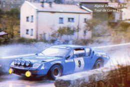 Alpine-Renault A310 -  Rallye Tour De Corse 1976  - Pilote: Jean Ragnotti  -  15x10cms PHOTO - Rallyes