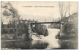 Beaumont - Chute D'Eau Du Grand Moulin - Beaumont