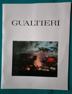 Catalogue Exposition Peintures De Fernando GUALTIERI à La Galatée Gallery à Paris - Art