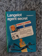 LANGELOT AGENT SECRET - LIEUTENANT X BIBLIOTHEQUE VERTE JEUNESSE ESPIONNAGE - Biblioteca Verde