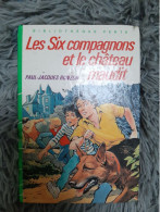 LES SIX COMPAGNONS ET LE CHATEAU MAUDIT - PAUL-JACQUES BONZON BIBLIOTHEQUE VERTE - Bibliothèque Verte