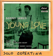 SOLO COPERTINA - 7" EP - SONNY JAMES - Young Love +3 - EX  ITA - Sonstige & Ohne Zuordnung