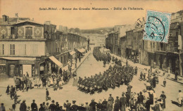 St Mihiel * Retour Des Grandes Manoeuvres * Défilé De L'infanterie * Passage De Troupes - Saint Mihiel