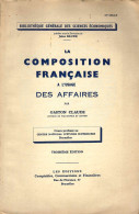 La Composition Française à L'usage Des Affaires - Gaston Claude - 18+ Years Old