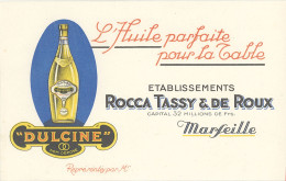 TB Huile «  Dulcine « , Ets Rocca Tassy & De Roux, Marseille - Reclame