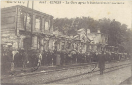 TB 60 – Senlis – La Gare Après Le Bombardement Allemand - Senlis