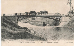 Esbly * Le Pont Du Canal De Chalifert * Péniche Batellarie * Attelage - Esbly