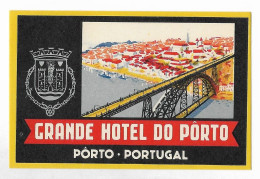 Portugal Etiquette Valise Grande Hotel Do Porto Pont Oporto Bridge Luggage Label - Etiquetas De Hotel