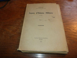 Militaria Leçons D'histoire Militaire H Bernard 17 Plans De Bataille 1951 Tome 1 - 280gr - Stratégie Militaire - Andere & Zonder Classificatie