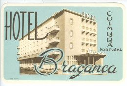 Portugal Etiquette Valise Hotel Bragança Coimbra Luggage Label - Etiquetas De Hotel