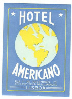 Portugal Etiquette Valise Hotel Americano Lisbonne Lisbon Lisboa Luggage Label - Etiquetas De Hotel