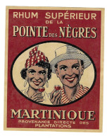 TRES BELLE ANCIENNE ETIQUETTE CHROMO - RHUM SUPERIEUR DE LA POINTE DES NEGRES - MARTINIQUE - Rhum