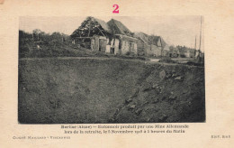 Berlise * Entonnoir Produit Par Une Mine Allemande Lors De La Retraite 5 Novembre 1918 - Other & Unclassified