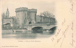 FRANCE - Verdun - Pont Et Porte Chaussée - Carte Postale Ancienne - Verdun