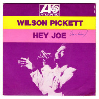 SP Wilson PICKETT : HEY JOE - ATLANTIC ATL.650 658 - Soul - R&B
