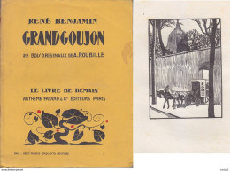 C1  14 18 Rene BENJAMIN - GRANDGOUJON Livre Demain 1925 ILLUSTRE ROUBILLE Port Inclus France - Francés