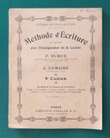 Cahier De Méthode D'Écriture Par F. Dubus Et C. Lemaire - 9e Cahier - 0-6 Years Old