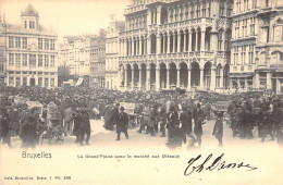 BELGIQUE - Bruxelles - La Grand'place Avec Le Marché Aux Oiseaux - Nels - Carte Postale Ancienne - Marchés