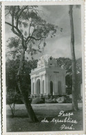 P  A  R  A   -  BELEM -   PRACA Da REPUBLICA - - Belém