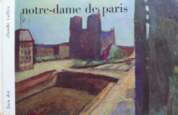 Claude Vallée - Notre-Dame De Paris / éd. Du Temps - 1963 - Art