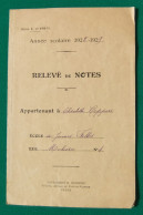 Cinq Relevés De Notes Des Années 1930 Et 1940 - Même élève De L'École Des Filles Du 4 Rue Molière à Paris Dans La Seine - Diplômes & Bulletins Scolaires