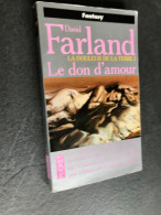 POCKET Fantasy N° 5739  LE DON D’AMOUR  La Douleur De La Terre 1  David FARLAND - Presses Pocket