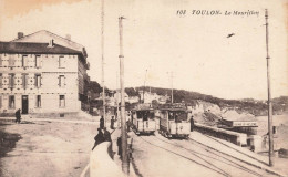 Toulon * Le Mourillon * Les Tramways * Thème Tramway Tram * Quartier - Toulon