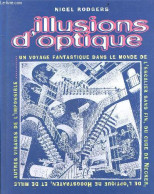 Illusions D'optique - Un Voyage Fantastique Dans Le Monde De L'escalier Sans Fin, Du Cube De Necker, De L'optique De Hoo - Innendekoration