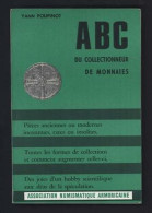 Abc Du Collectionneur De Monnaies Numismatisme - Unclassified