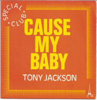 'Cause My Baby - Unclassified