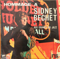 Hommage À Sidney Bechet Et Aux Grands Du Jazz - Non Classificati