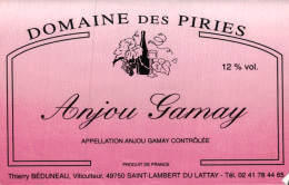 Etiquette Domaine Des Piries, Anjou Gamay, Thierry Béduneau - Sonstige & Ohne Zuordnung