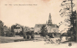 FRANCE - Pau - Le Parc Beaumont Et Le Palais D'Hiver - Carte Postale Ancienne - Pau