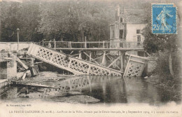 FRANCE - La Ferté-Gaucher - Le Pont De La Ville - Détruit Par Le Génie Français - Carte Postale Ancienne - La Ferte Gaucher