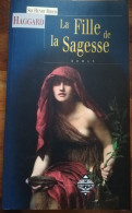 SIR HENRY RIDER HAGGARD LA FILLE DE LA SAGESSE EDITIONS TERRE DE BRUME AVENTURES FANTASTIQUE SCIENCE FICTION SF - Vóór 1950