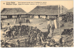 Afrique - Congo - Congo Belge - Noirs Réunissant Du Bois Pour Le Chauffage Des Vapeurs - Entier Postal - Carte Vierge - Cartas & Documentos