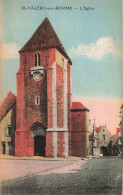 FRANCE - Saint-Valery-sur-Somme - L'église - Colorisé - Carte Postale Ancienne - Saint Valery Sur Somme