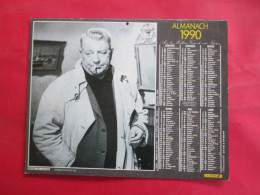 CALENDRIER ALMANACH 1990 LAVIGNE PHILIPPE NOIRET ROMY SCHNEIDER JEAN GABIN - Groot Formaat: 1981-90