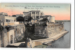 CPA Puerto Rico Executive Mansion From Old Wall Also Showing Last City Gate Standing San Juan - Puerto Rico