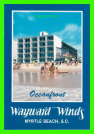 MYRTLE BEACH, SC - WAYWARD WINDS, OCEANFRONT - BRANDON ADVERTISING & SALES - - Myrtle Beach