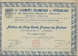 SOCIETE DES GISEMENTS DOLOMITIQUE ET HYDRAULIQUE DE ST GUIRAUD-RABIEUX -HERAULT - ACTION DE CINQ CENT FRANCS -ANNEE 1920 - Agua