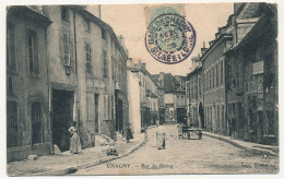 CPA - CHAGNY (Saône Et Loire) - Rue Du Bourg (  Cachet Gare De Chagny S/5c Blanc) - Chagny