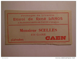 T165 / étiquette De Colis Du Fromager René LANOS à SAINTE MARGUERITE DE VIETTE - Calvados - Fromages De Livarots - R