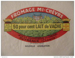 T713 / étiquette D'emballage Fromage Mi-chèvre De La Fromagerie De PUYREAUX Charente - Invoices