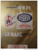 T701 / étiquette D'emballage De Beurre LE NAIN GOURMAND Laiterie Wenger - Igney Avricourt Blamont Meurthe Et Moselle 54 - Invoices