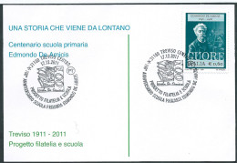 Italia 2011; Francobollo Raffigura Lo Scrittore E. De Amicis" Anniversario Scuola Primaria Edmondo De Amicis" A Treviso - 2011-20: Storia Postale