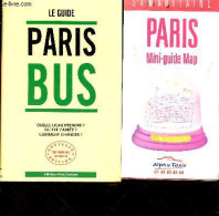 Le Guide Paris Bus - Quelle Ligne Prendre ? Ou Est L'arret ? Comment Changer ? - Nouvelle Edition - HALLOPEAU GERALDINE- - Ile-de-France