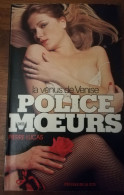 PIERRE LUCAS LA VENUS DE VENISE POLICE DES MOEURS N°18 PRESSES DE LA CITE POLICIER EROTIQUE - Police Des Moeurs