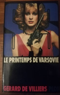 GERARD DE VILLIERS LE PRINTEMPS DE VARSOVIE SERIE SAS EDITIONS PLON ESPIONNAGE - SAS