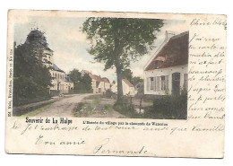 CPA La Hulpe, L'Entrée Du Village Par La Chaussée De Waterloo (petit Plie Droite) - La Hulpe